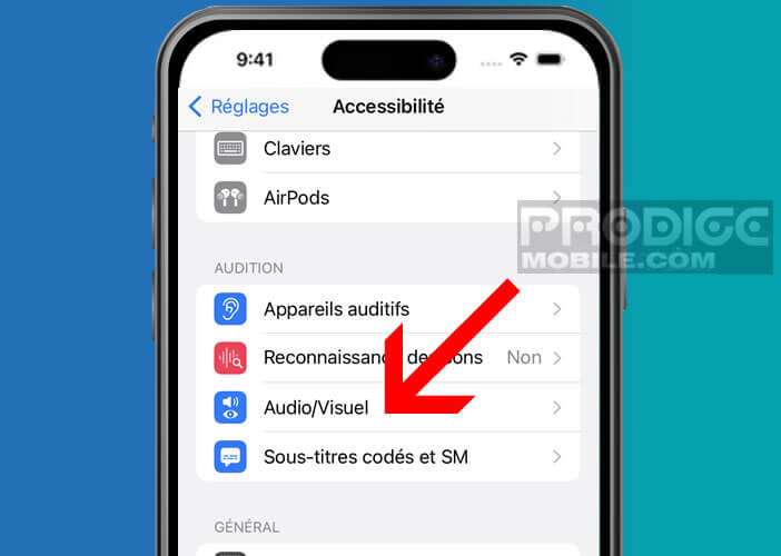 Accéder aux paramètres audio visuel de l’iPhone ou de l’iPad