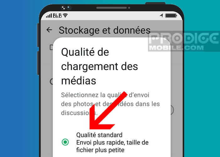 Activer la qualité standard pour un envoi et une réception plus rapide