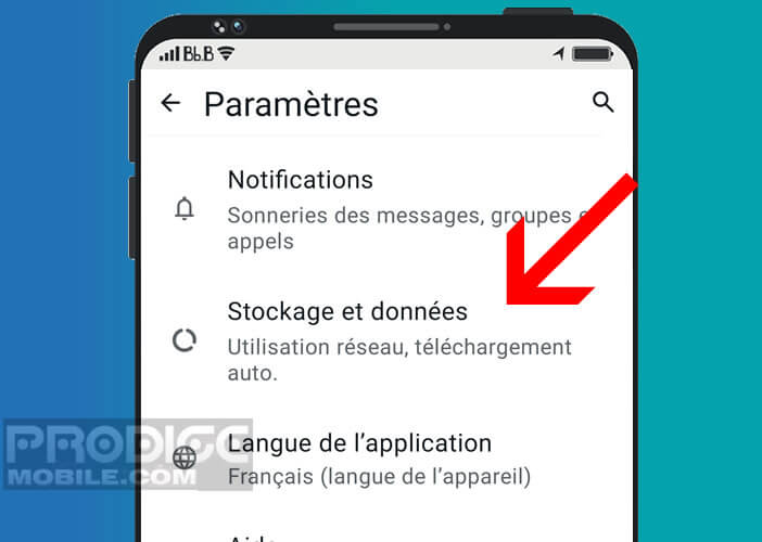 Accéder à la rubrique Stockage et données de l’application WhatsApp